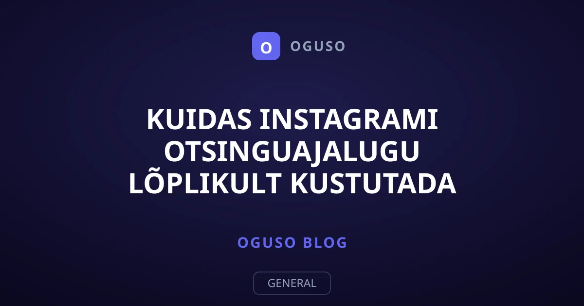 Kuidas Instagrami otsinguajalugu lõplikult kustutada