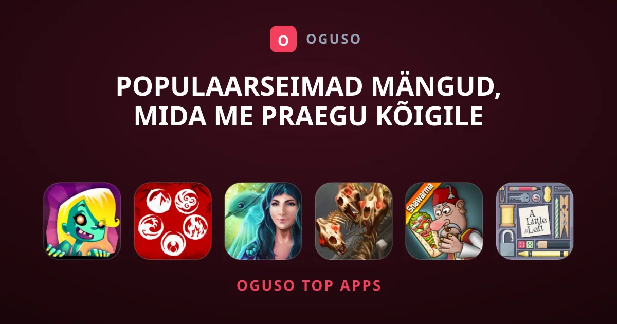 Populaarseimad Mängud, Mida Me Praegu Kõigile Soovitame